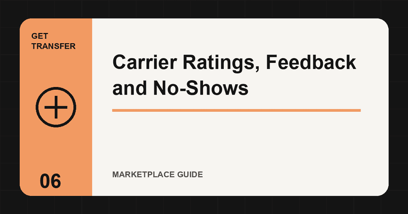 Carrier Ratings, Feedback and No-Shows