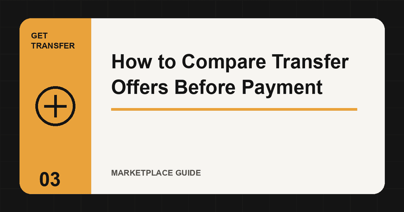 How to Compare Transfer Offers Before Payment