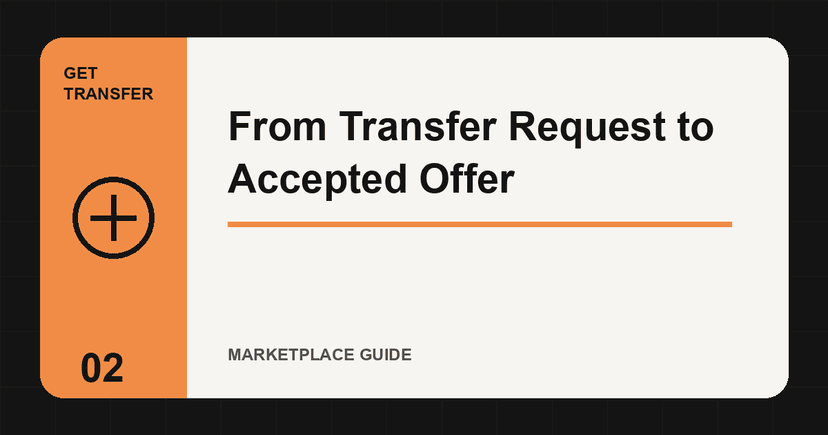 From Transfer Request to Accepted Offer