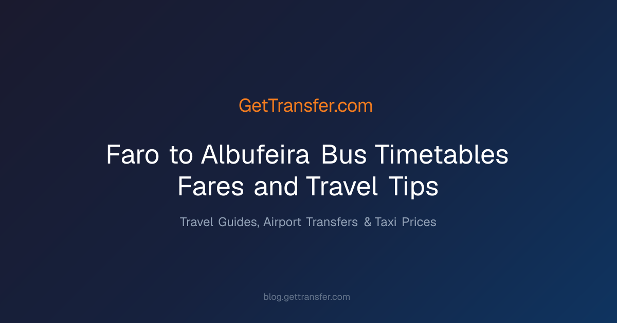 Faro to Albufeira Bus - Timetables, Fares, and Travel Tips