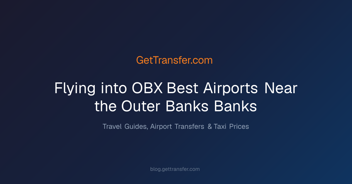 Flying into OBX - Best Airports Near the Outer Banks - Banks