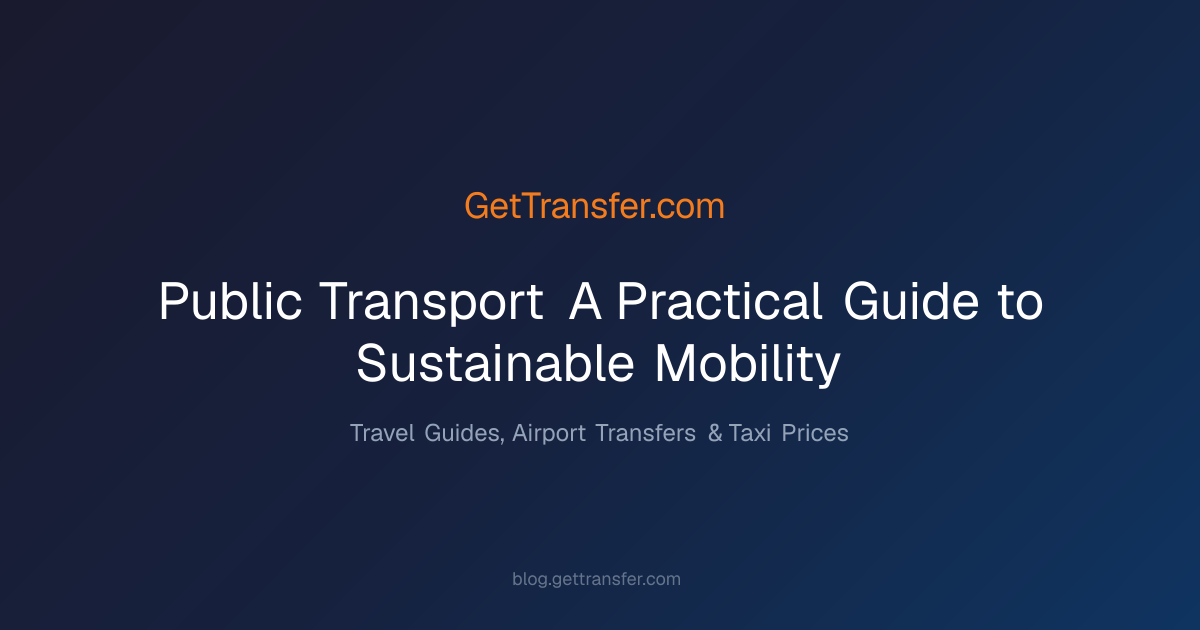 Public Transport - A Practical Guide to Sustainable Mobility