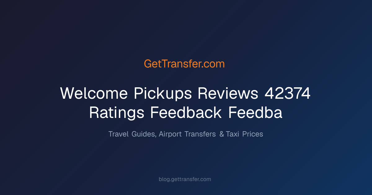 Welcome Pickups Reviews - 42,374 Ratings & Feedback - Feedba