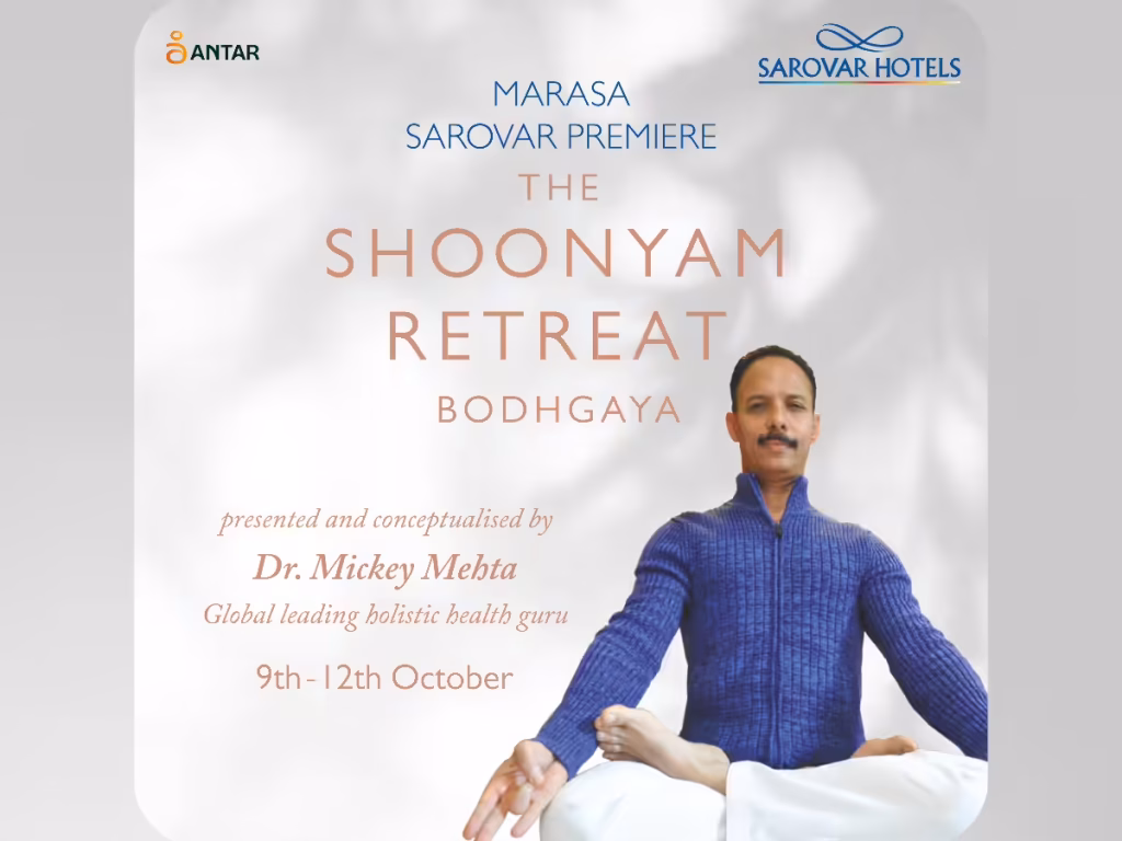 Sarovar Hotels and ANTAR Introduce The Shoonyam Retreat for Immersive Wellness Experiences in Bodhgaya