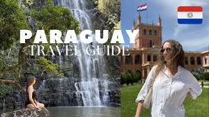 Top Things to Do in Paraguay: Your Ultimate Travel Guide