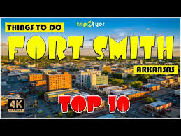 Ultimate Guide to Things to Do in Fort Smith Arkansas