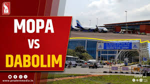 Goa’s Mopa Airport Sees 8% Passenger Growth While Dabolim Experiences a 12% Decline