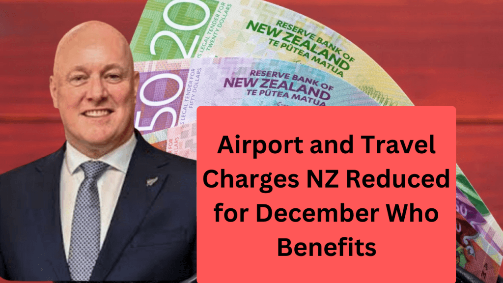 New Zealand Lowers Selected Airport Fees in December Offering Savings for Domestic and Senior Travelers